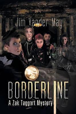Borderline A Zak Taggart Mystery