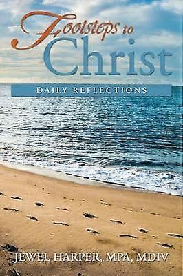 Footsteps to Christ Daily Reflections