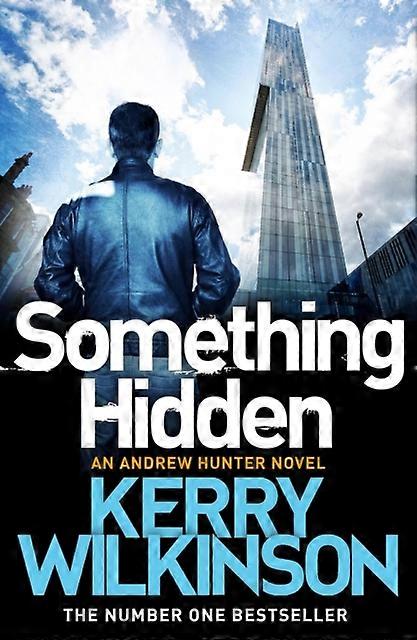 Something Hidden - Kerry Wilkinson