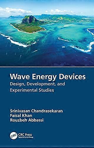Wave Energy Devices Design Development and Experimental Studies