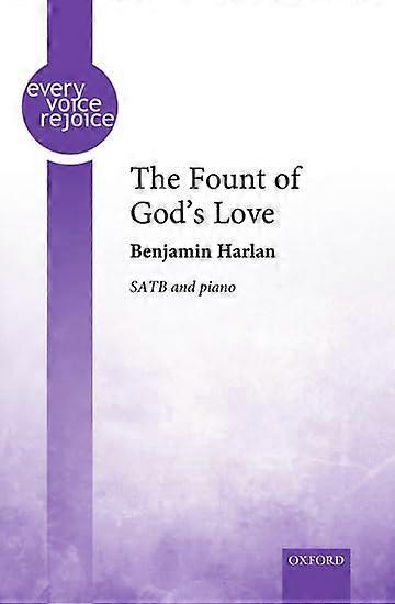 The Fount of God's Love (Every Voice Rejoice)