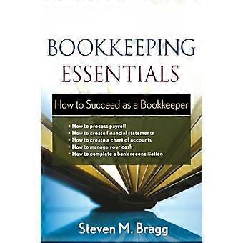 Contabilità Essentials: Come avere successo come un contabile
