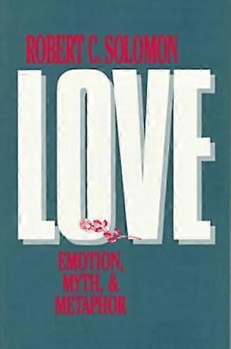 Amore: emozione, mito e metafora