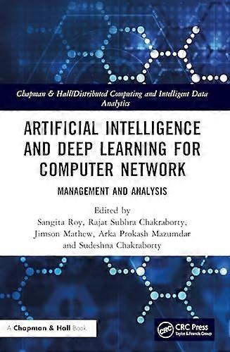 Artificial Intelligence and Deep Learning for Computer Network Management and Analysis
