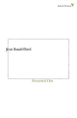 Screened Out (Radical Thinkers)
