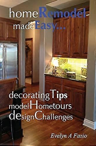 Home Remodel Made Easy