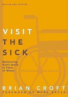 A Visit the Sick Softcover (Revised Updated)