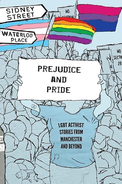 Prejudice And Pride - LGBT North West - Media studies - Intellect - Paperback