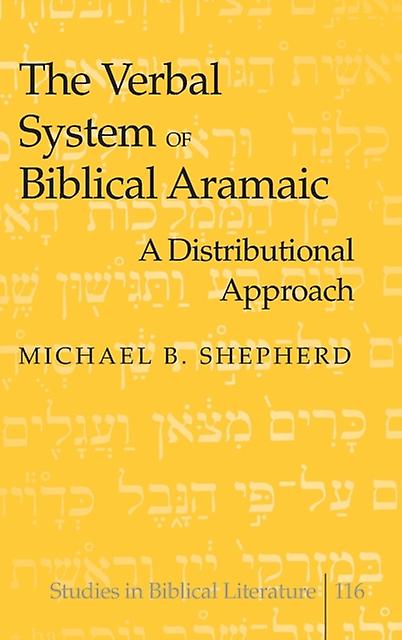 The Verbal System Of Biblical Aramaic