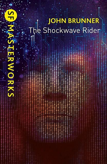 Shockwave Rider - John Brunner