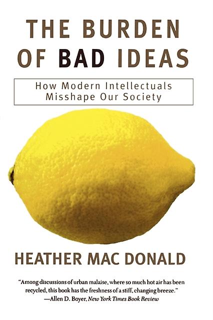 The Burden Of Bad Ideas
