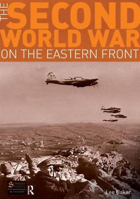 Second World War On The Eastern Front by Lee Baker Paperback