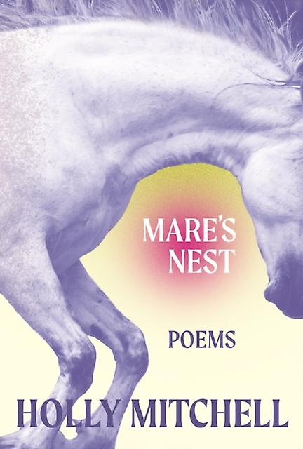 Mares Nest by Holly Mitchell Paperback