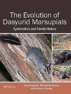 The Evolution of Dasyurid Marsupials