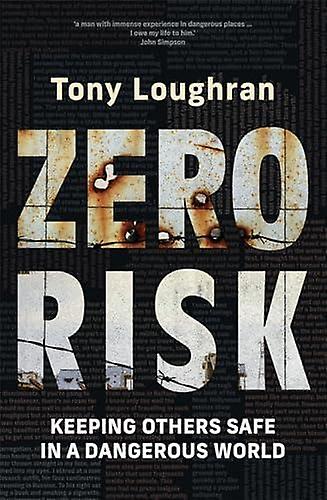 Zero Risk - Tony Loughran - Paperback - English Book - Biography: general