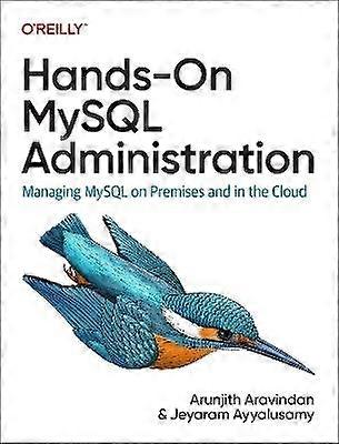 Hands-On MySQL Administration