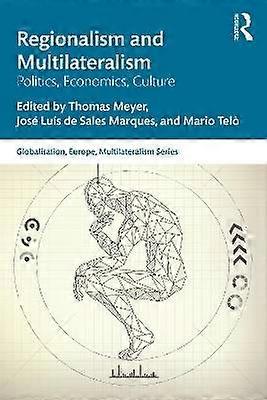 Regionalism and Multilateralism