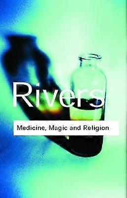 Medicine Magic and Religion