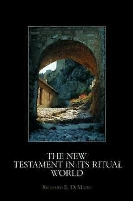 The New Testament in its Ritual World