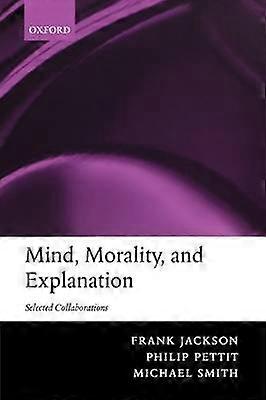 Mind Morality and Explanation