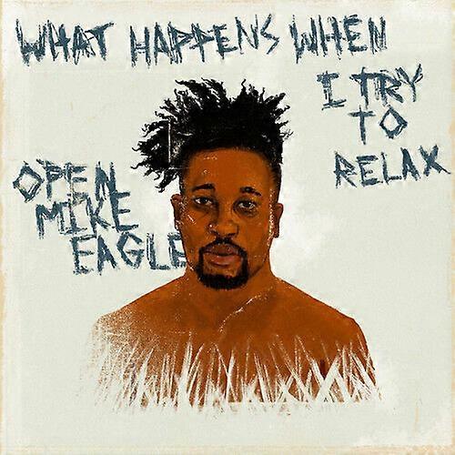 Open Mike Eagle What Happens When I Try to Relax CD (2018) NEW