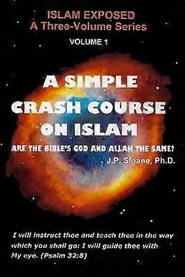 A Simple Crash Course on Islam