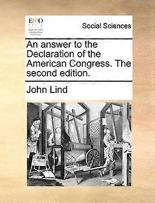 An answer to the Declaration of the American Congress The second edition