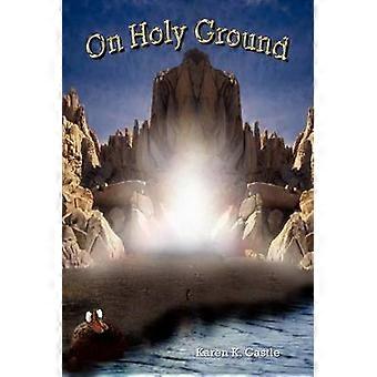 On Holy Ground