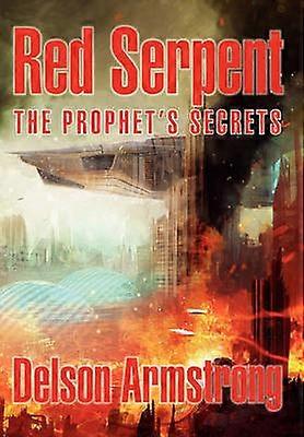Red Serpent The Prophet's Secrets