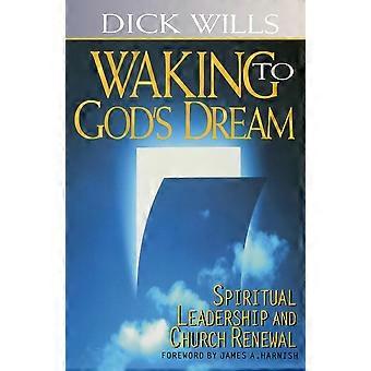 Waking To God's Dream - Richard Wills - Paperback - en Book