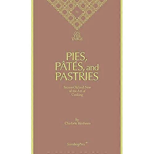 Charlotte Birnbaum-On the Table Pies