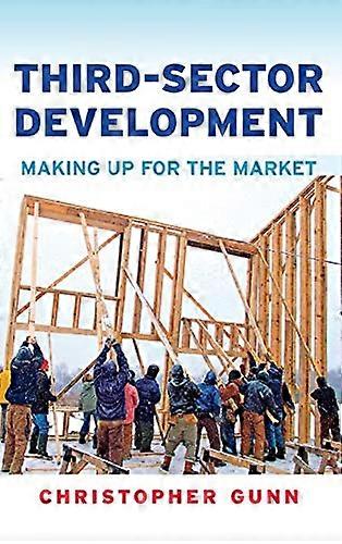 Third Sector Development: Making Up for the Market