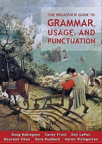 Broadview Guide To Grammar Usage And Punctuation - Maureen Okun