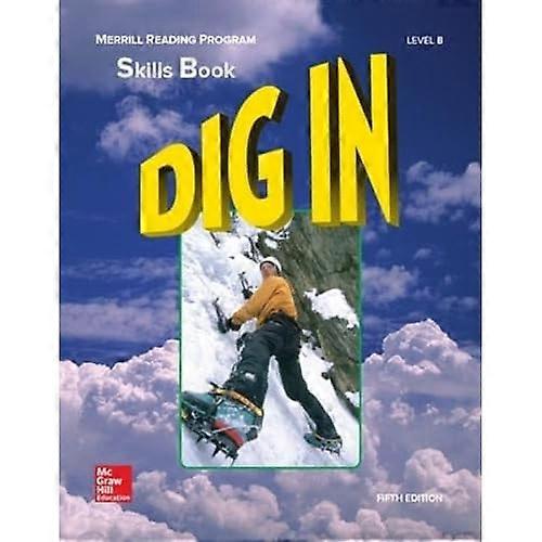 Merrill Reading Program, Dig In Skills Book, Level B (MERRILL LINGUISTIC RDG PROG)