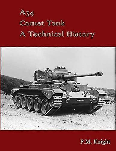 A34 Comet Tank : une histoire technique