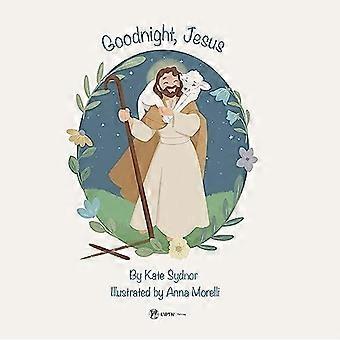 God natt, Jesus: En godnatthistorie for barn