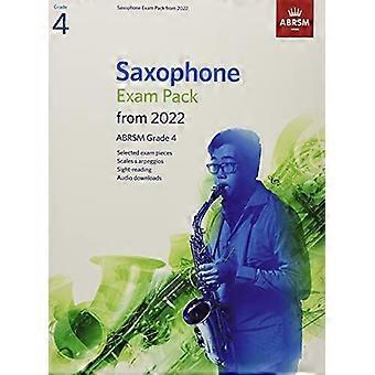 Saxophon-Prüfungspaket von 2022, ABRSM-Stufe 4: Ausgewählt aus dem Lehrplan von 2022. Partitur und Einzelstimmen, Audio-Downloads, Tonleitern und Blattspiel (ABRSM-Prüfung)