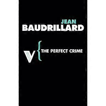Das perfekte Verbrechen (radikalen Denker Serie 3) (radikalen Denker)