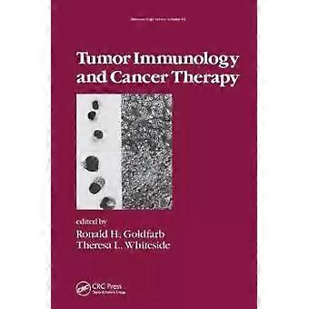 Tumor Immunology And Cancer Therapy - R. H. Goldfarb