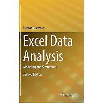 Excel Data Analysis Modeling And Simulation - Hector Guerrero - Hardcover - en Book