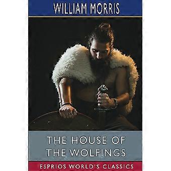 The house of the wolfings esprios classics