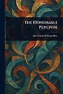 The honorable percival