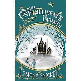 Austere Academy - Lemony Snicket - Paperback - English Book - Reference