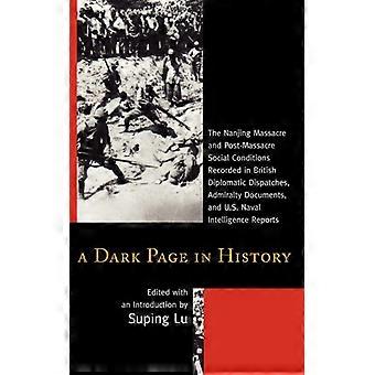 Dark Page In History The Nanjing Massacre And Post-massacre Social Conditions Re - Bloomsbury Publishing PLC - Hardcover - English Book - History
