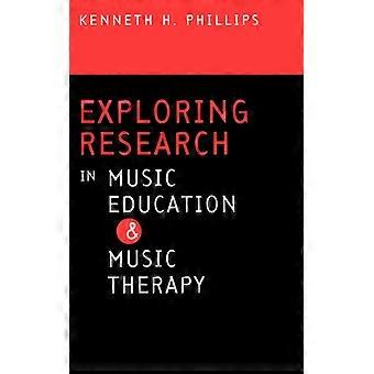 Exploring Research In Music Education And Music Therapy