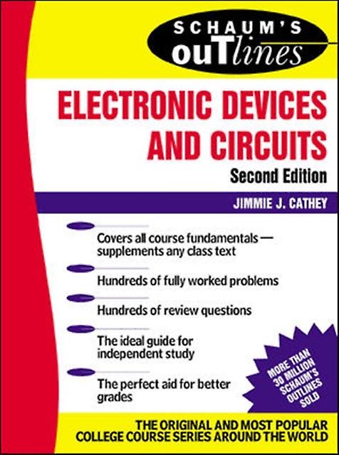 Schaums Outline Of Electronic Devices And Circuits Second Edition by Jimmie Cathey Paperback