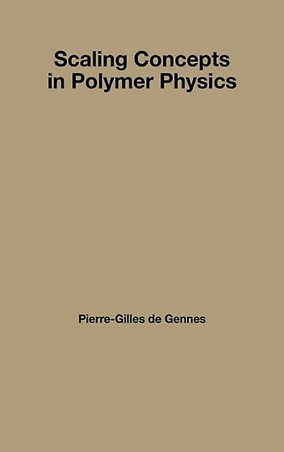 Scaling Concepts In Polymer Physics by PierreGilles Gennes Paperback Book
