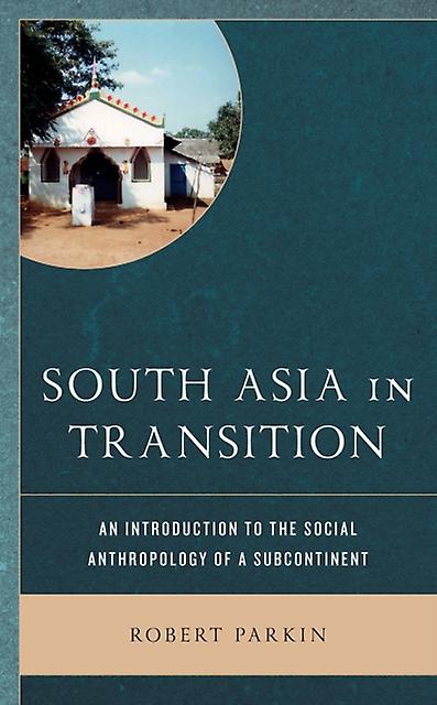 South Asia In Transition by Robert Parkin Paperback Book