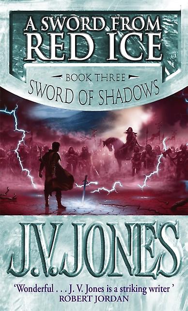 Sword From Red Ice - J V Jones
