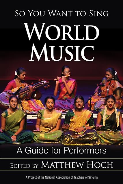 So You Want To Sing World Music Paperback Book